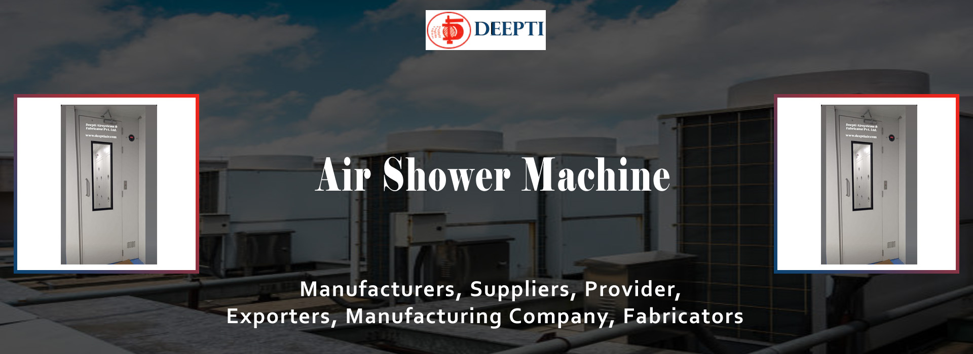 Air Shower Machine Provider